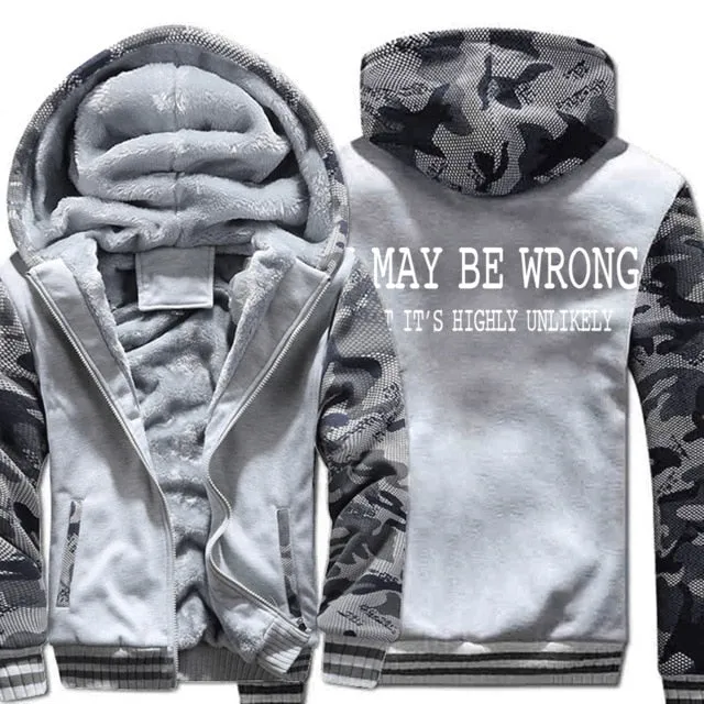 I May Be Wrong but it's highly unlikely hoodies Men's winter wool liner sweatshirts 2019 Fashion casual streetwear jackets coats