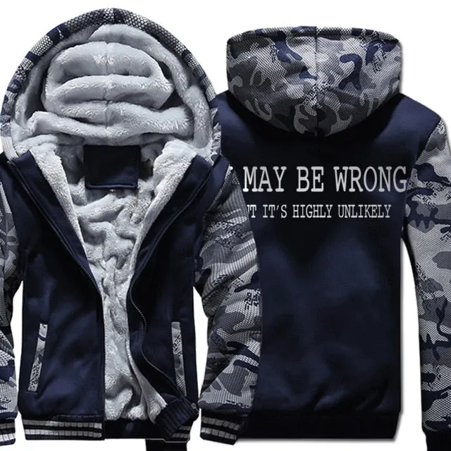 I May Be Wrong but it's highly unlikely hoodies Men's winter wool liner sweatshirts 2019 Fashion casual streetwear jackets coats