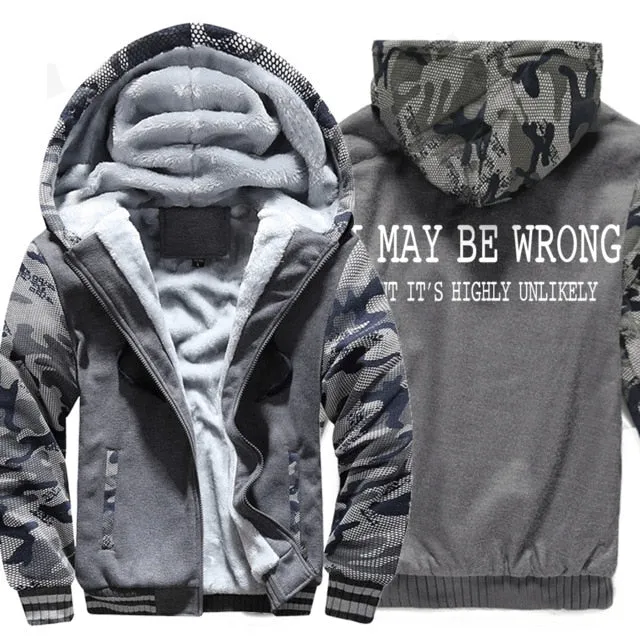 I May Be Wrong but it's highly unlikely hoodies Men's winter wool liner sweatshirts 2019 Fashion casual streetwear jackets coats