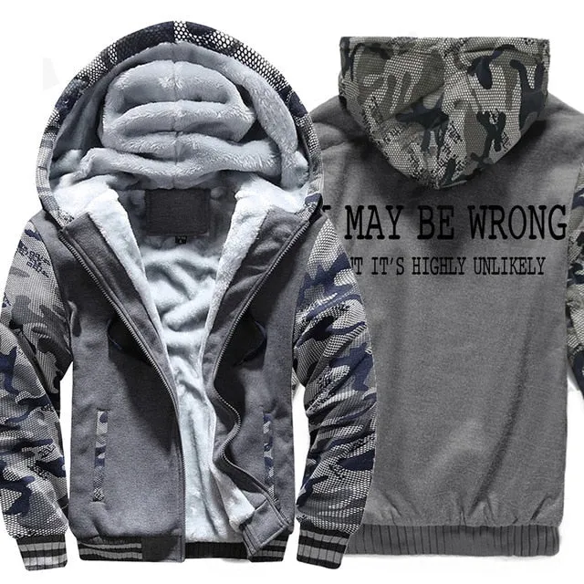 I May Be Wrong but it's highly unlikely hoodies Men's winter wool liner sweatshirts 2019 Fashion casual streetwear jackets coats
