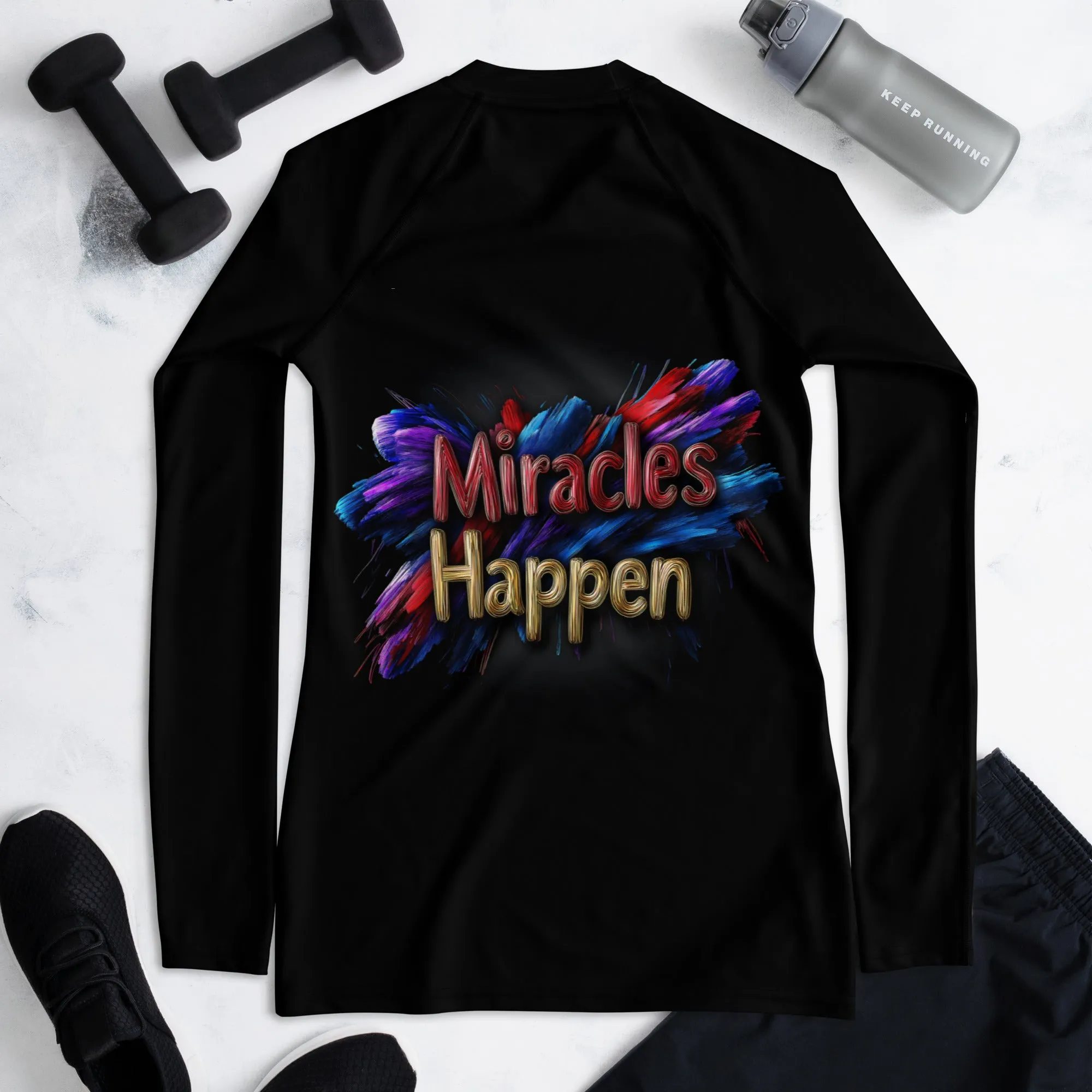 Miracles Happen: Bold Beginnings Women's Rash Guard