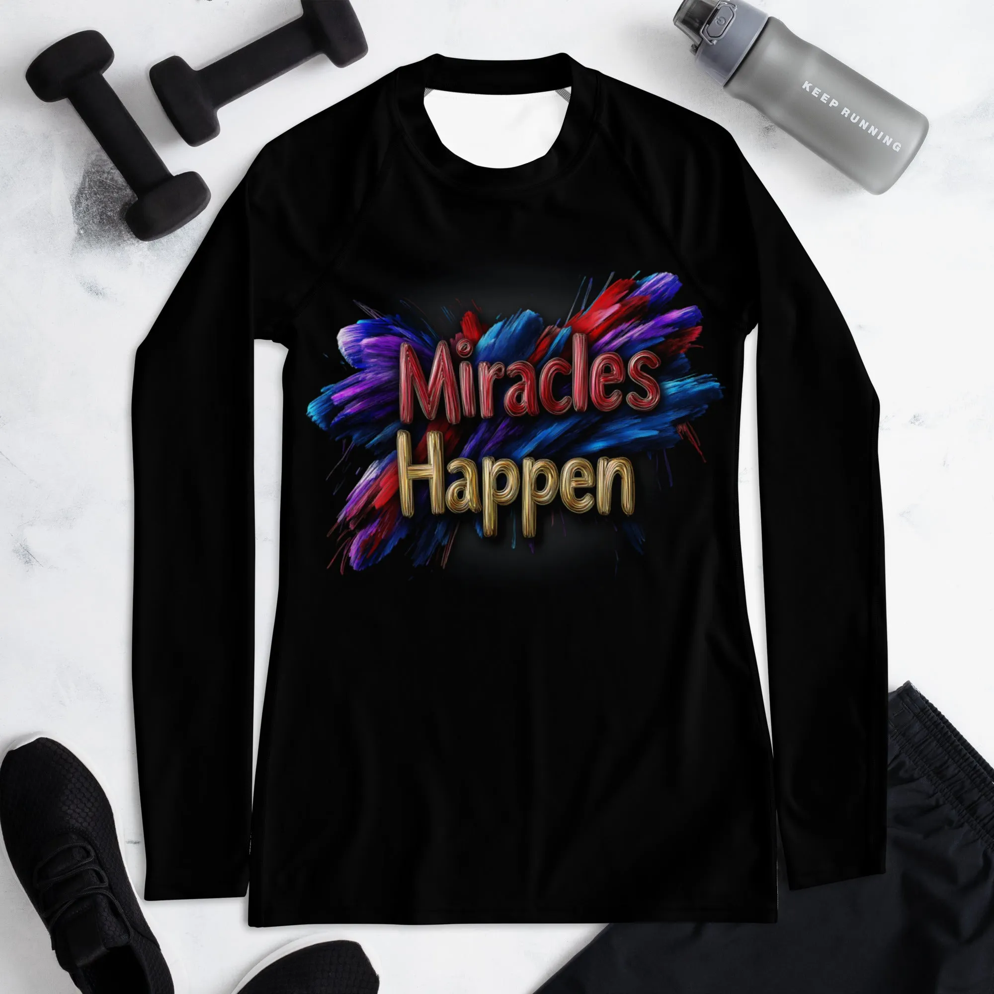 Miracles Happen: Bold Beginnings Women's Rash Guard